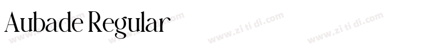 Aubade Regular字体转换 Aubade Regular字体转换